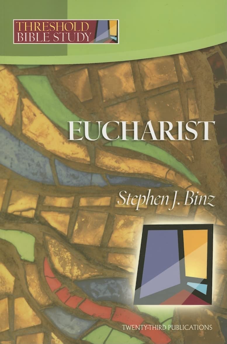 Eucharist (Threshold Bible Study)