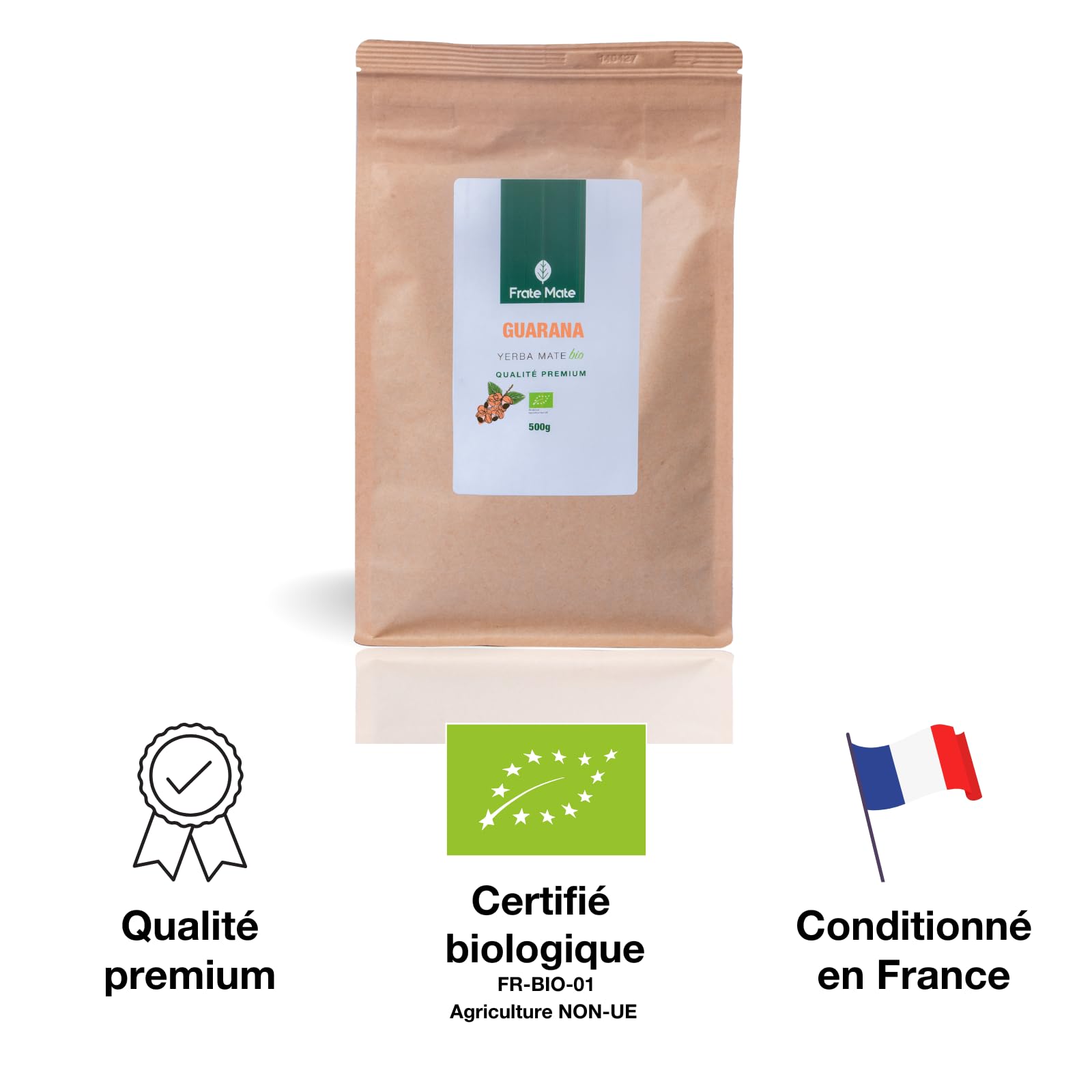 FRATÉ MATÉ Guarana 500G | Yerba Maté Vert en Feuilles Sans Amertume | Maté Énergisant Naturel Guarana | Yerba Maté Fruité et Très Caféiné | Booster Naturel | Conditionné en France