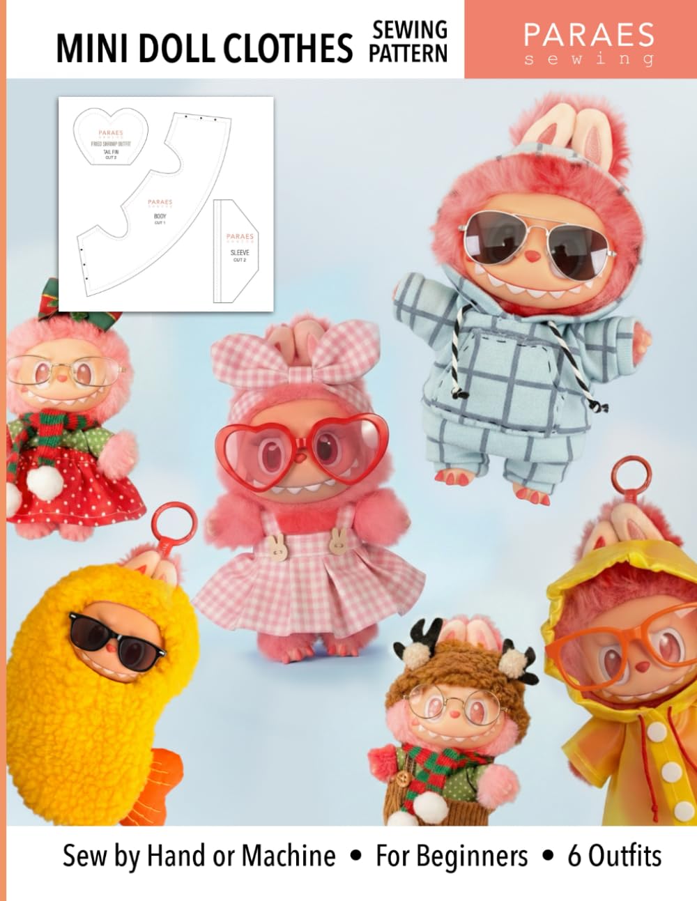 Mini Doll Clothes - Sewing Pattern: Sew by Hand or Machine • For Beginners • 6 Outfits (Paraes Sewing Patterns)