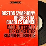 Bach: Intégrale des Concertos brandebourgeois (Mono Version)