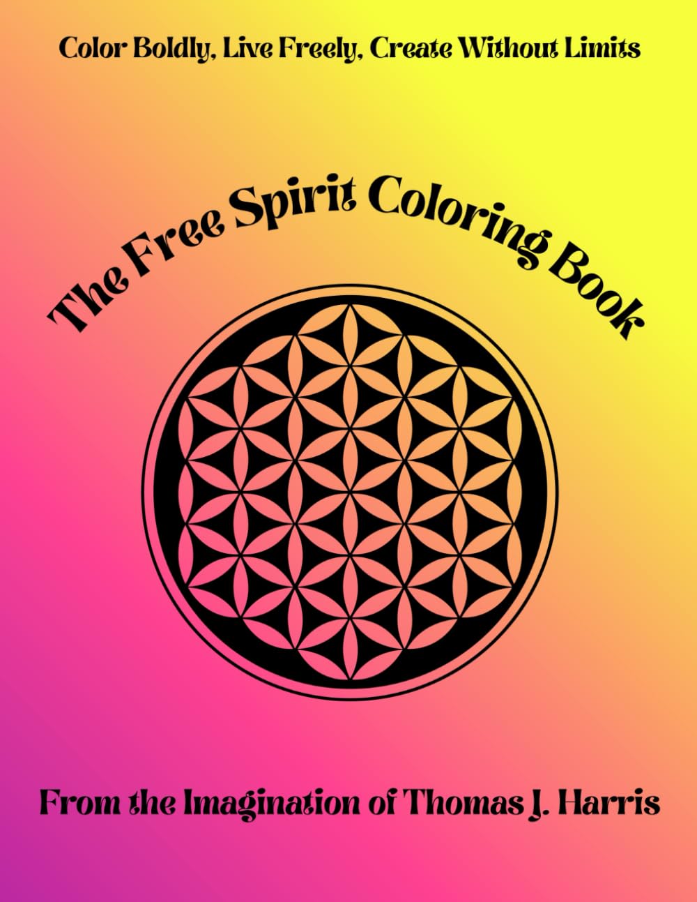 The Free Spirit Coloring Book: Geometric and Trippy Designs for Relaxation, Creativity, and Stress Relief