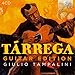 Tarrega: Guitar Edition
