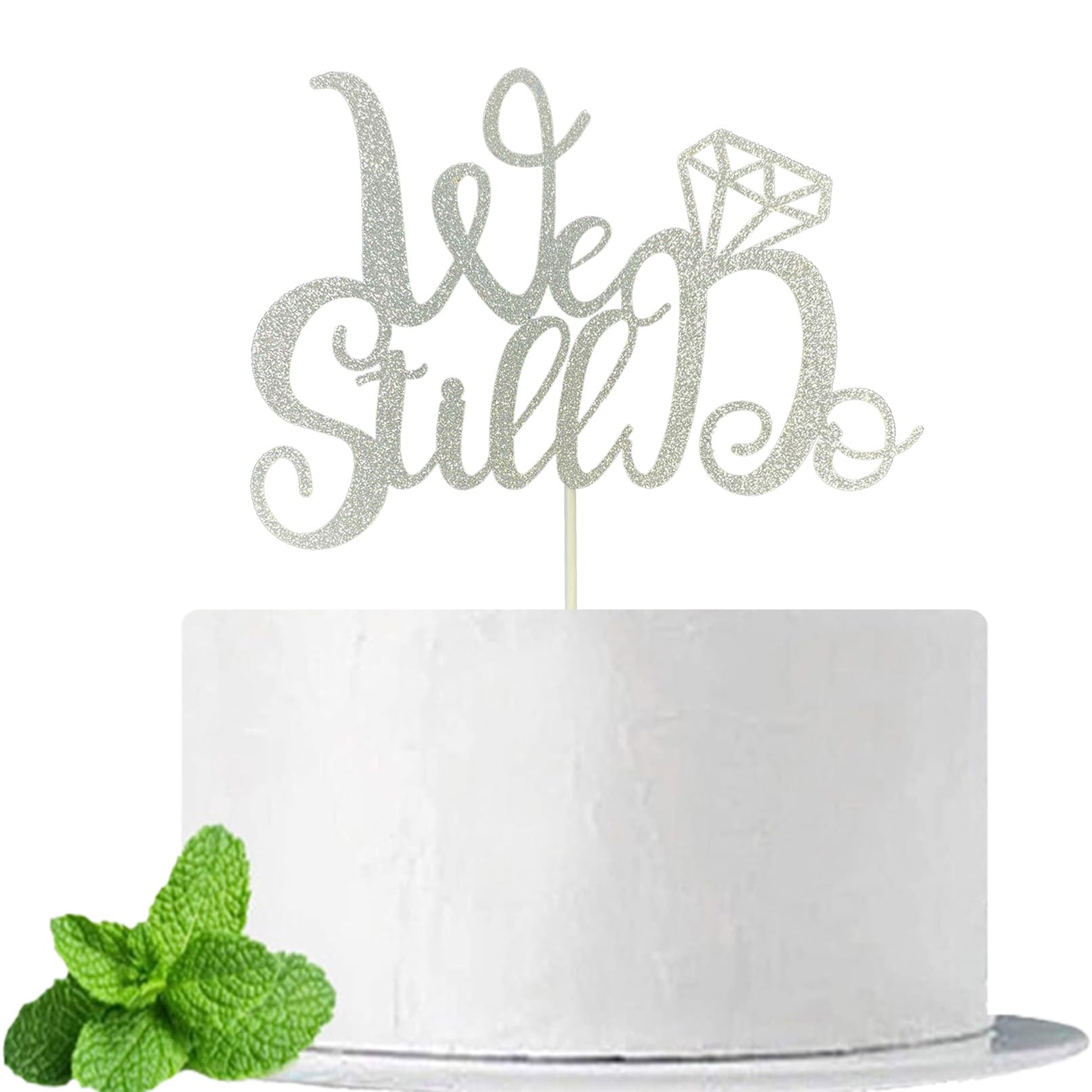 JIEEIN We Still Do Cake Topper for Marriage Anniversary/Wedding Anniversary Party Decorations Supplies, Double Sided Silver Glitter