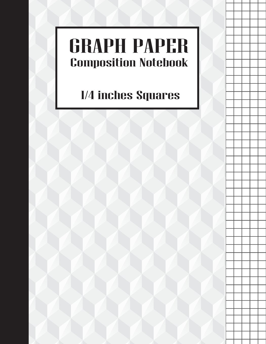 Graph Paper Composition Notebook: 1/4 inches squares - Large Print(8.5x11) 100 Pages - Composition Notebooks (Softback): Graph Paper Notebook: Volume 5