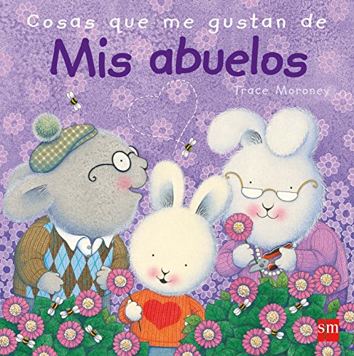 Cosas que me gustan de mis abuelos (Spanish Edi... [Spanish] 846755665X Book Cover