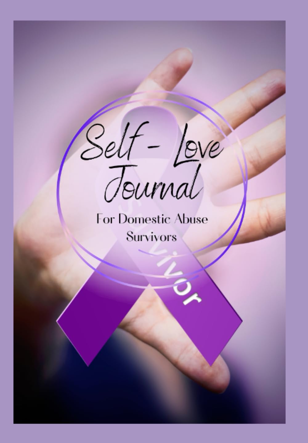 Independently published Self Love Journal for Domestic Abuse Survivors