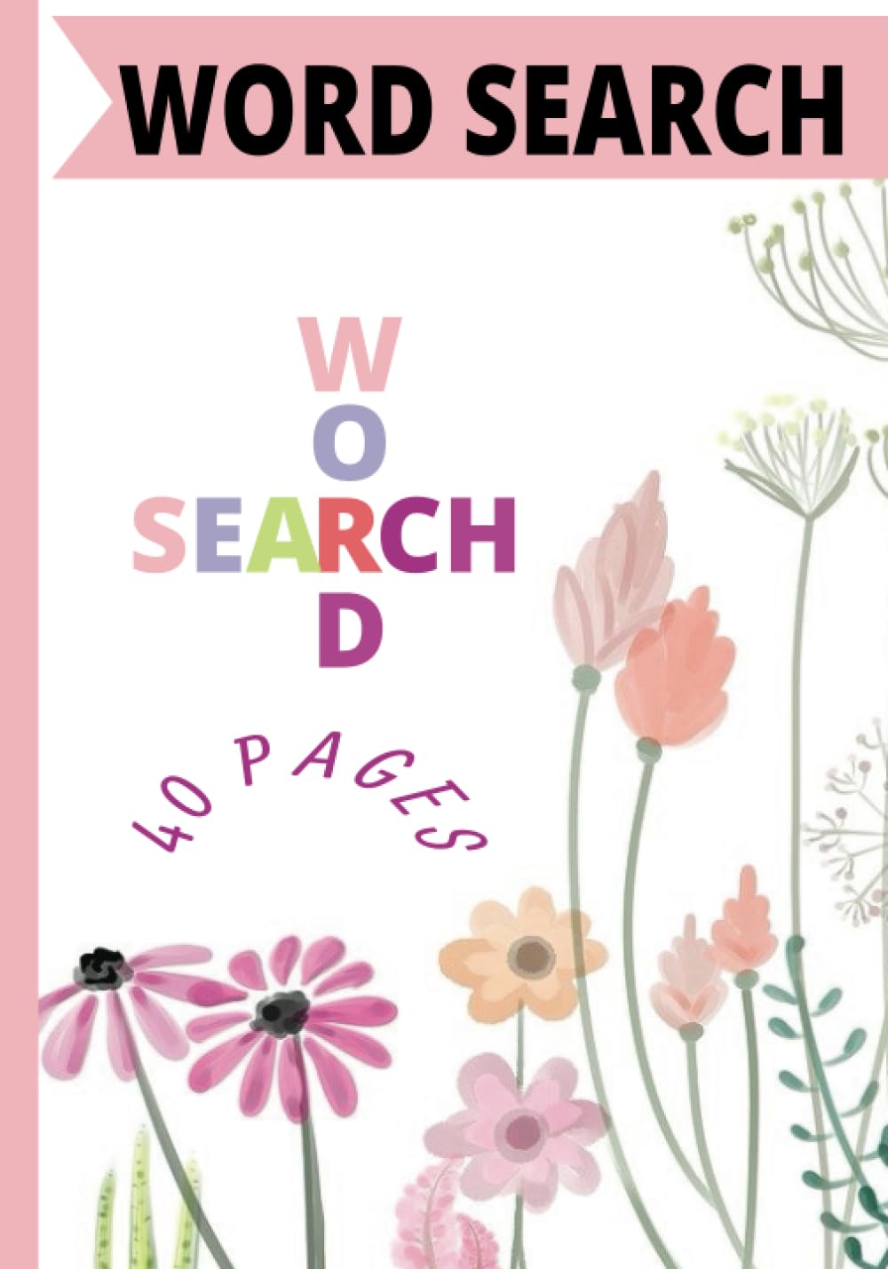 FANCY 40 PAGE WORD SEARCH. OVER 1000 WORDS!