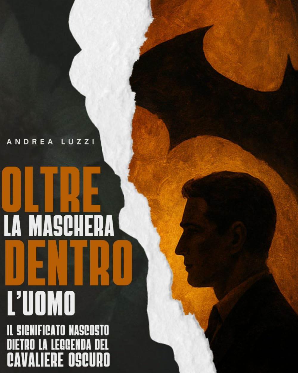 Oltre la maschera, dentro l'uomo: il potere nascosto dietro la leggenda del cavaliere oscuro