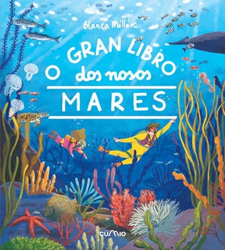 O GRAN LIBRO DOS NOSOS MARES (DIVULGACIÓN +6)