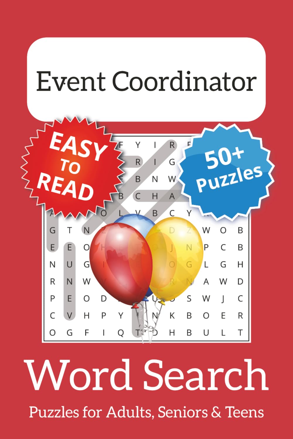 Event Coordinator Word Search Puzzle Book: Event Coordinator Themed Word Searches with Easy to Read Print | 6x9 inches, 110 pages | 50+ Puzzles