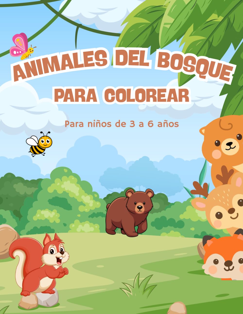 Animales del bosque para colorear: Para niños de 3 a 6 años · Dibujos grandes y fáciles