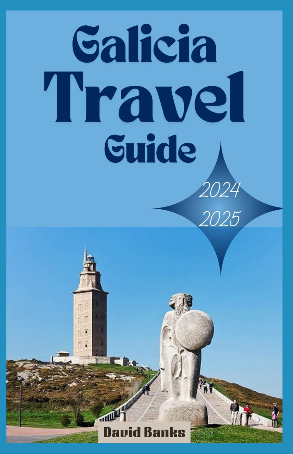 Galicia Travel Guide 2024/2025