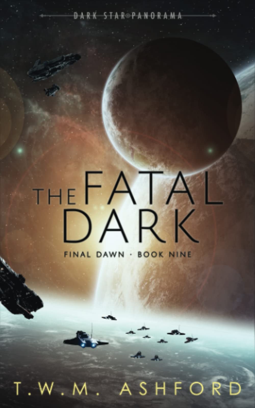 The Fatal Dark (Final Dawn, Book 9)