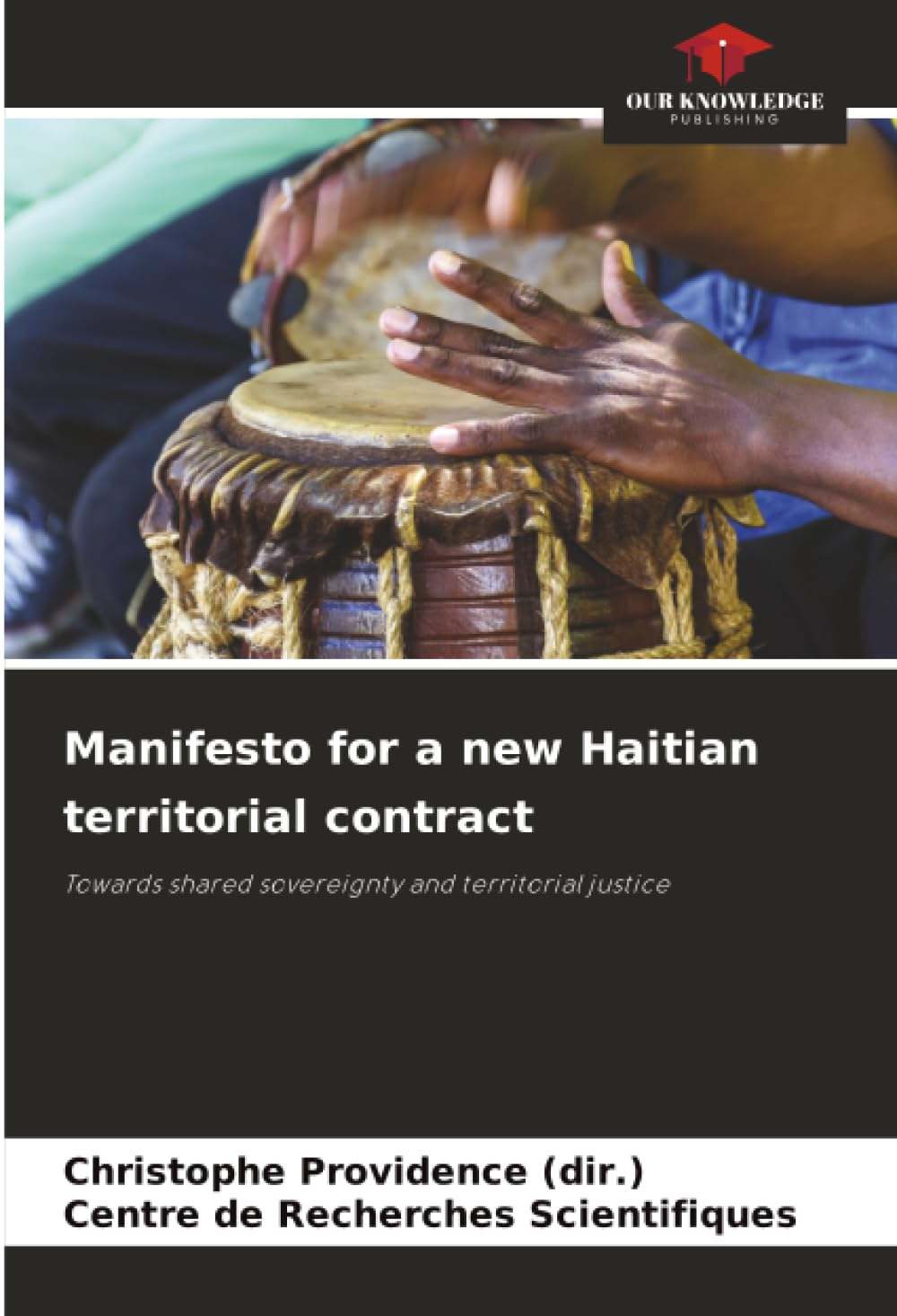 Manifesto for a new Haitian territorial contract: Towards shared sovereignty and territorial justice