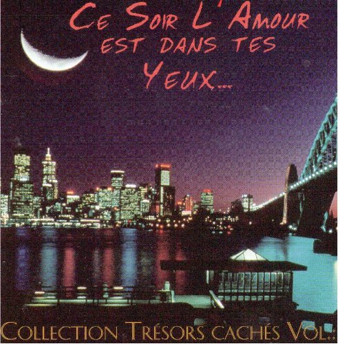 Ce Soir L Amour Est Dans... [Audio CD]
