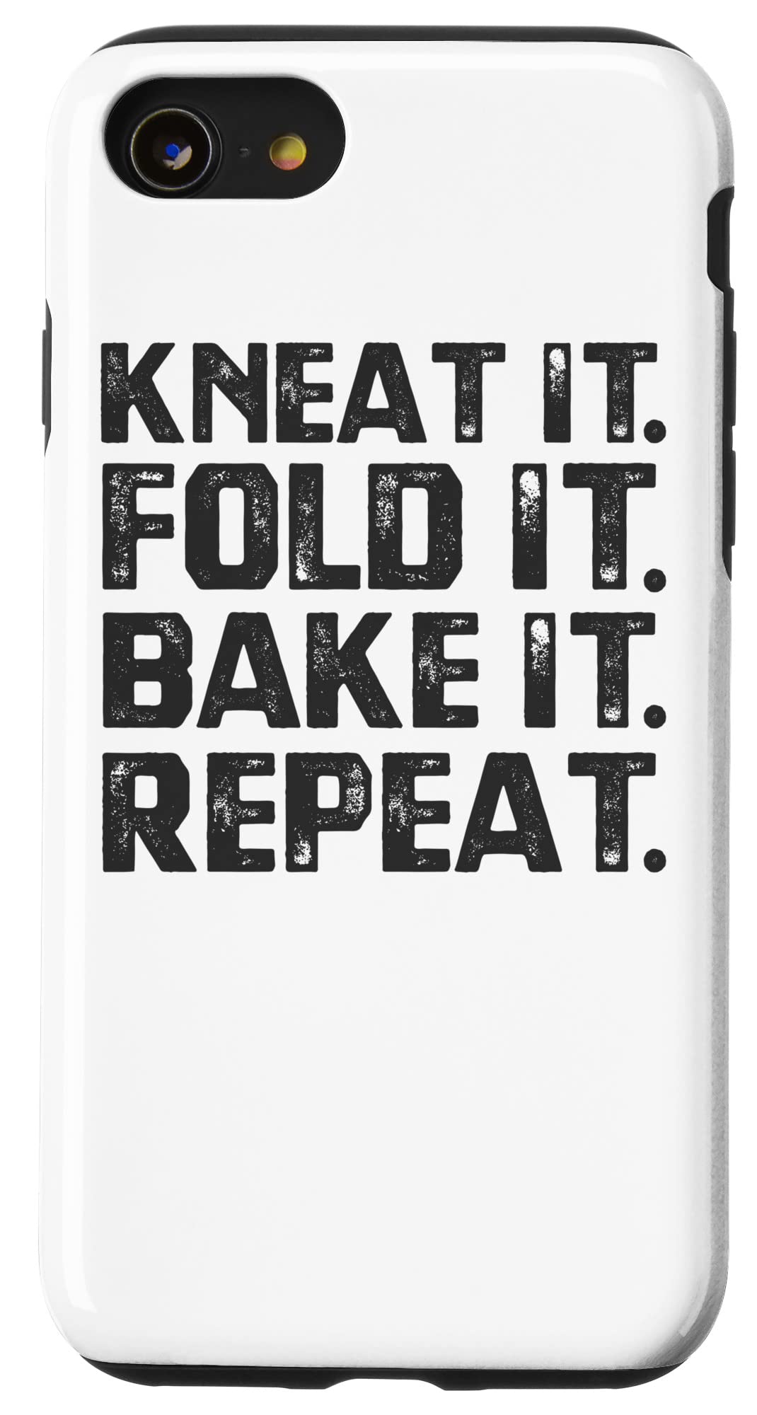 iPhone SE (2020) / 7 / 8 KNEAT IT. FOLD IT. BAKE IT. REPEAT. White Magic of baking! Case