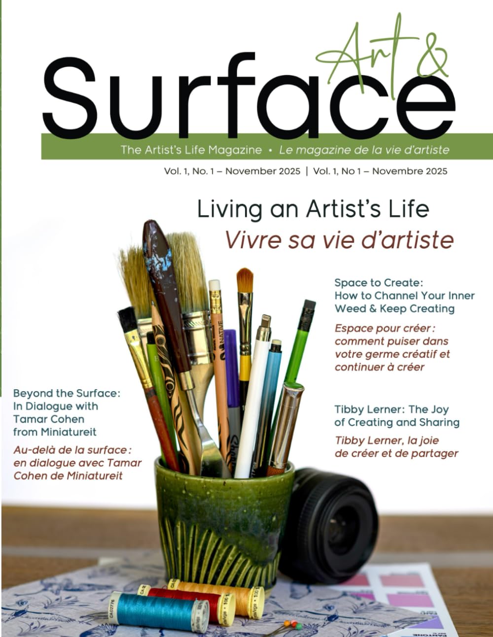 Art & Surface Le magazine de la vie d'artiste - The Artist's Life Magazine: Living an Artist's Life - Vivre sa vie d'artiste