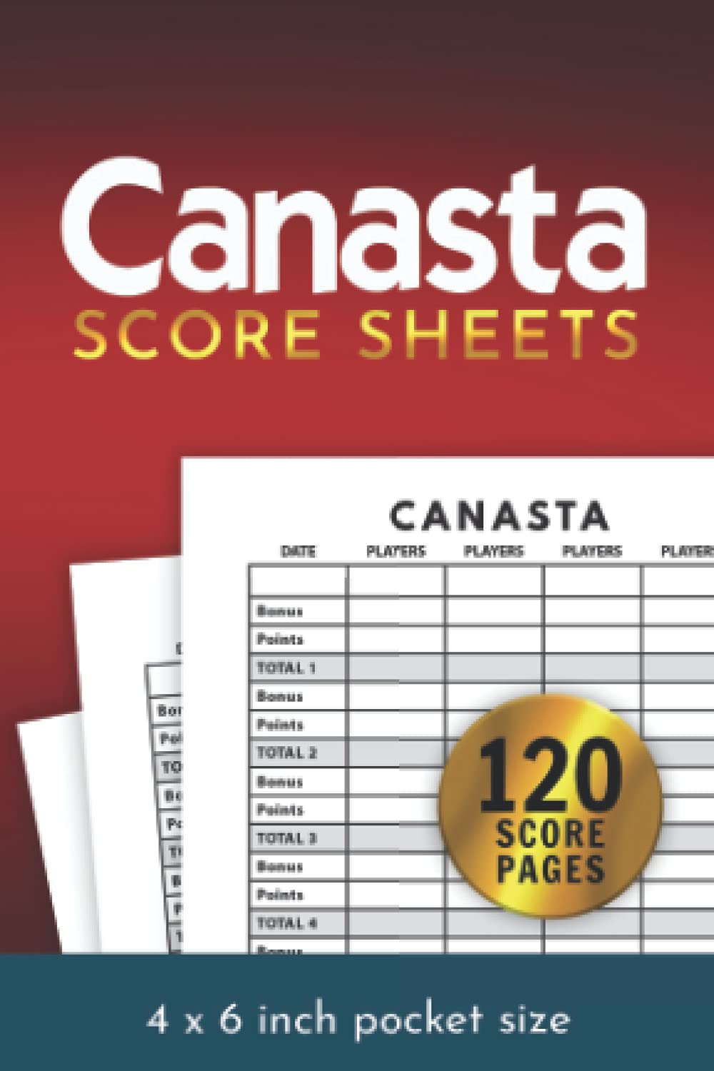 Canasta Score Sheets Pocket Size: Extra Small 4 x 6 inches Canasta Card Game Scorebook, 120 pages Score Sheet Refills, Score Recording Notebook