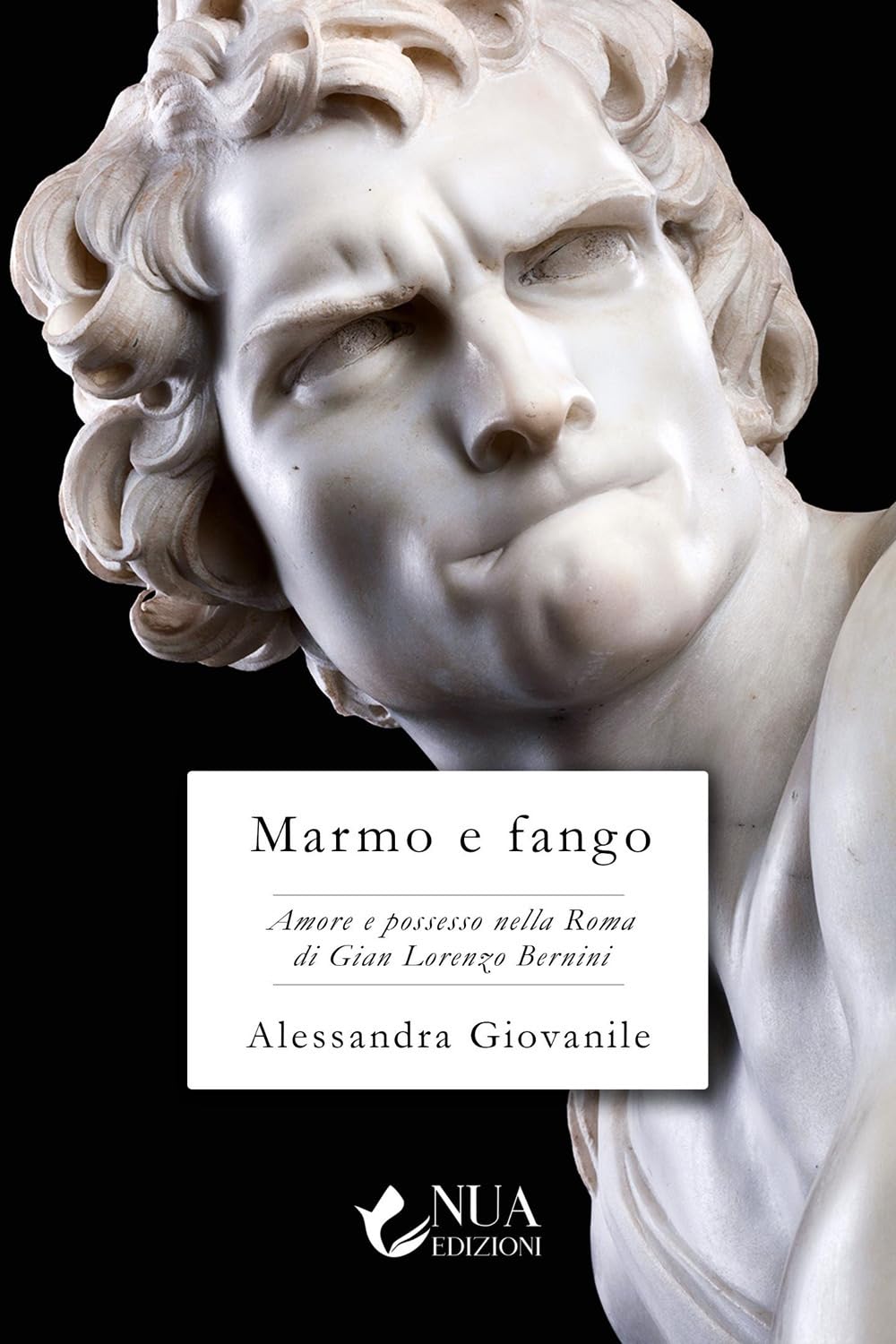 Marmo E Fango. Amore E Possesso Nella Roma Di Gian Lorenzo Bernini - 4