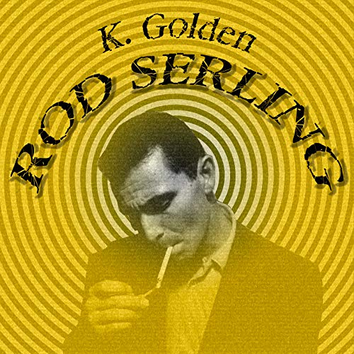 Rod Serling [Explicit]