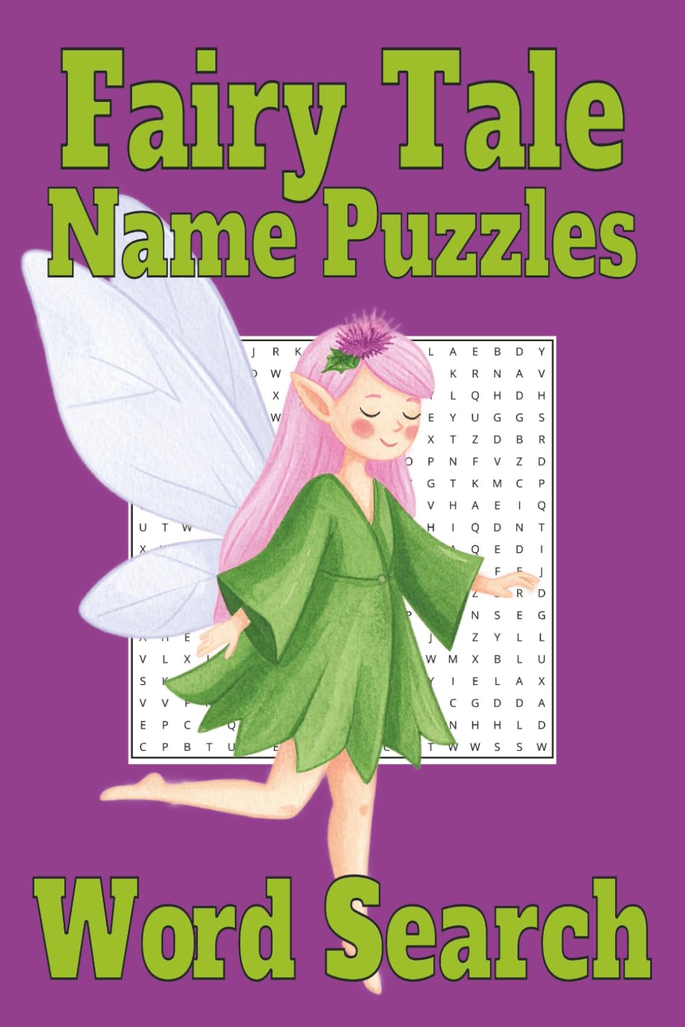 Fairy Tale Name Puzzles Word Search Book: Fairy Tale Names Fun Word Search Puzzles for Kids and Adults