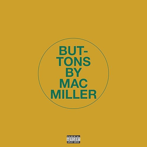 Buttons Explicit By Mac Miller On Amazon Music Amazon Com