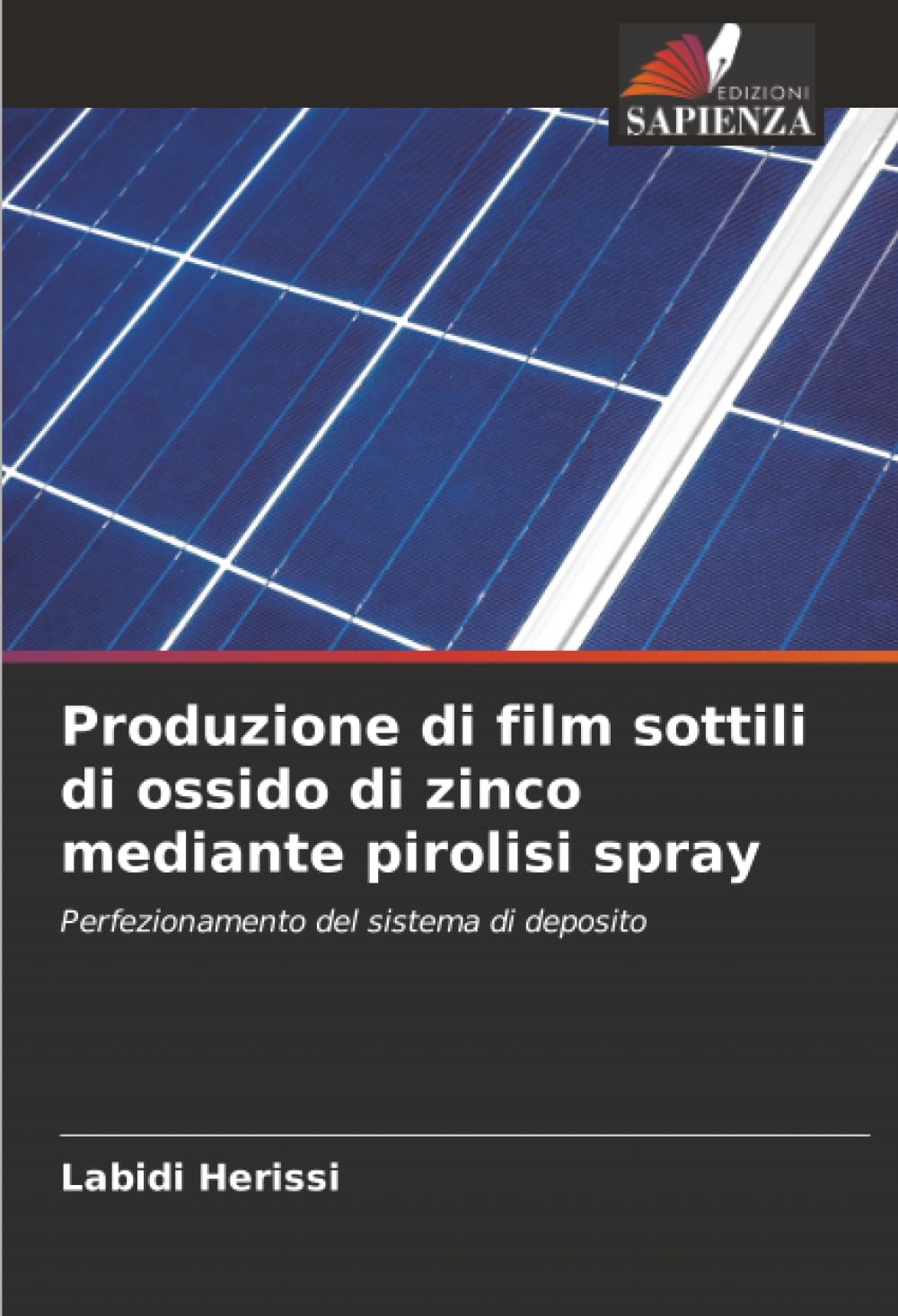 Produzione di film sottili di ossido di zinco mediante pirolisi spray: Perfezionamento del sistema di deposito