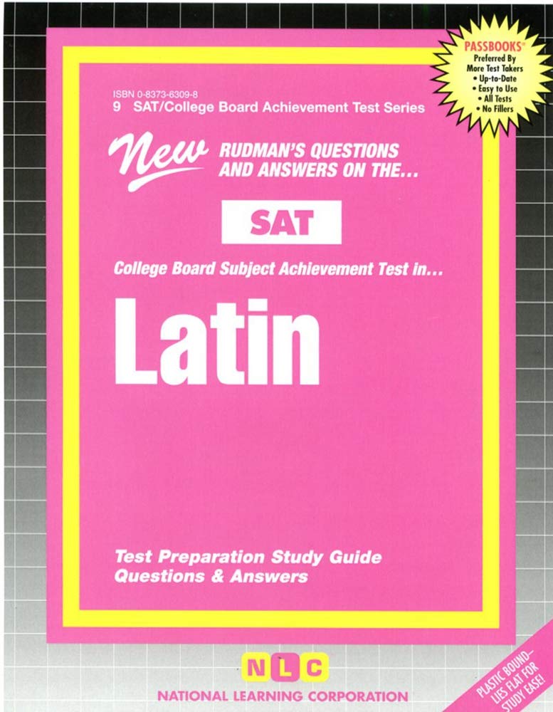 LATIN (SAT Subject Test Series) (Passbooks) (COLLEGE BOARD SAT SUBJECT TEST SERIES (SAT))
