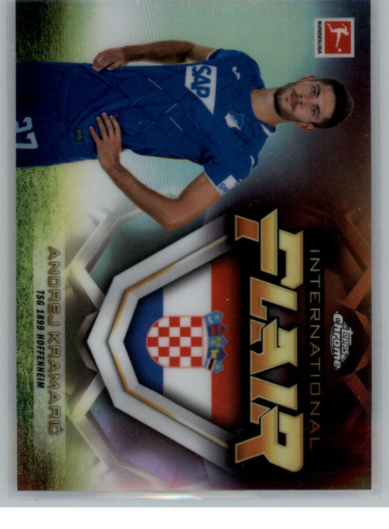 Topps Trading Card2019-20 Topps Chrome Bundesliga International Flair #IF-3 Andrej Kramaric TSG 1899 HOFFENHEIM Official Soccer Card in Raw (NM or Better) Condition