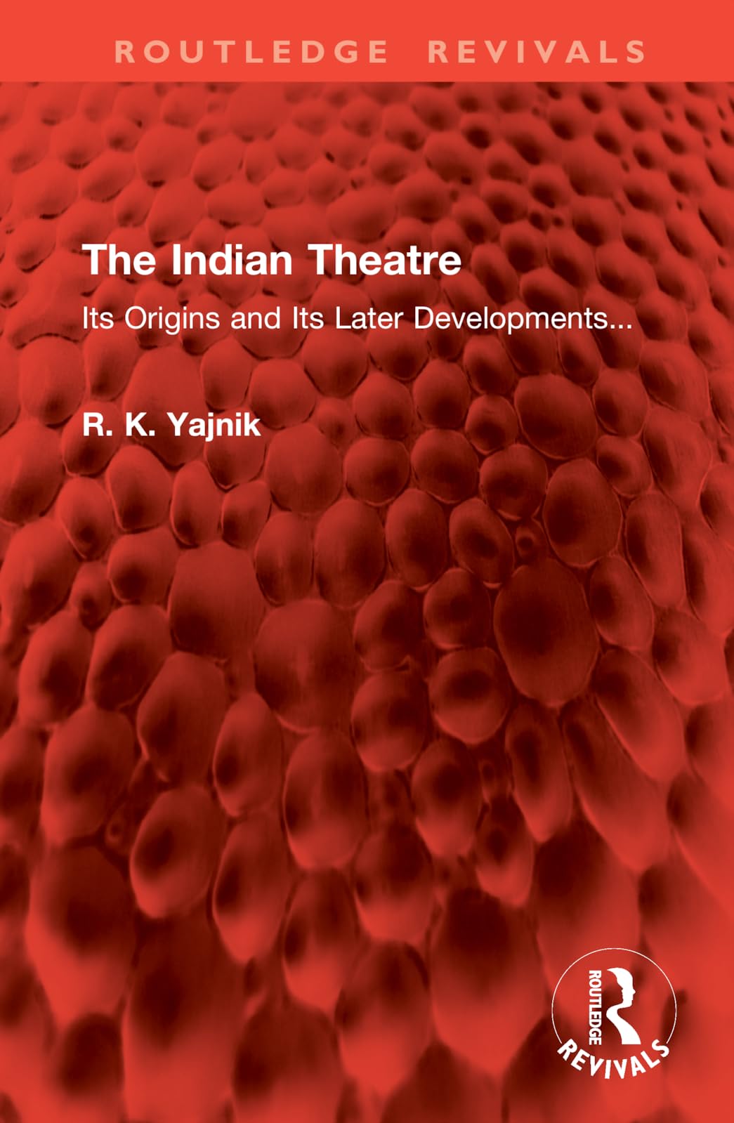 The Indian Theatre livre illustré sur l'art dramatique hindou
