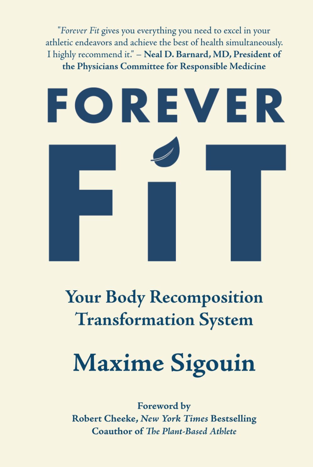 Forever Fit: Your Body Recomposition Transformation System