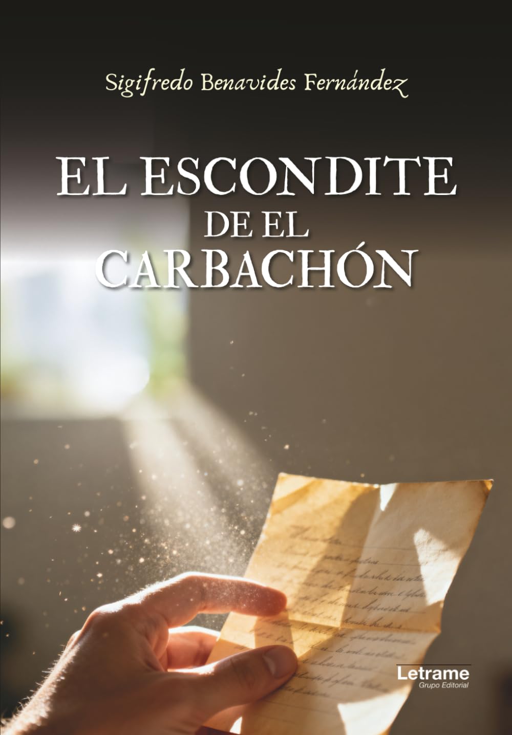 El escondite de El Carbachón: 1 (No ficción)