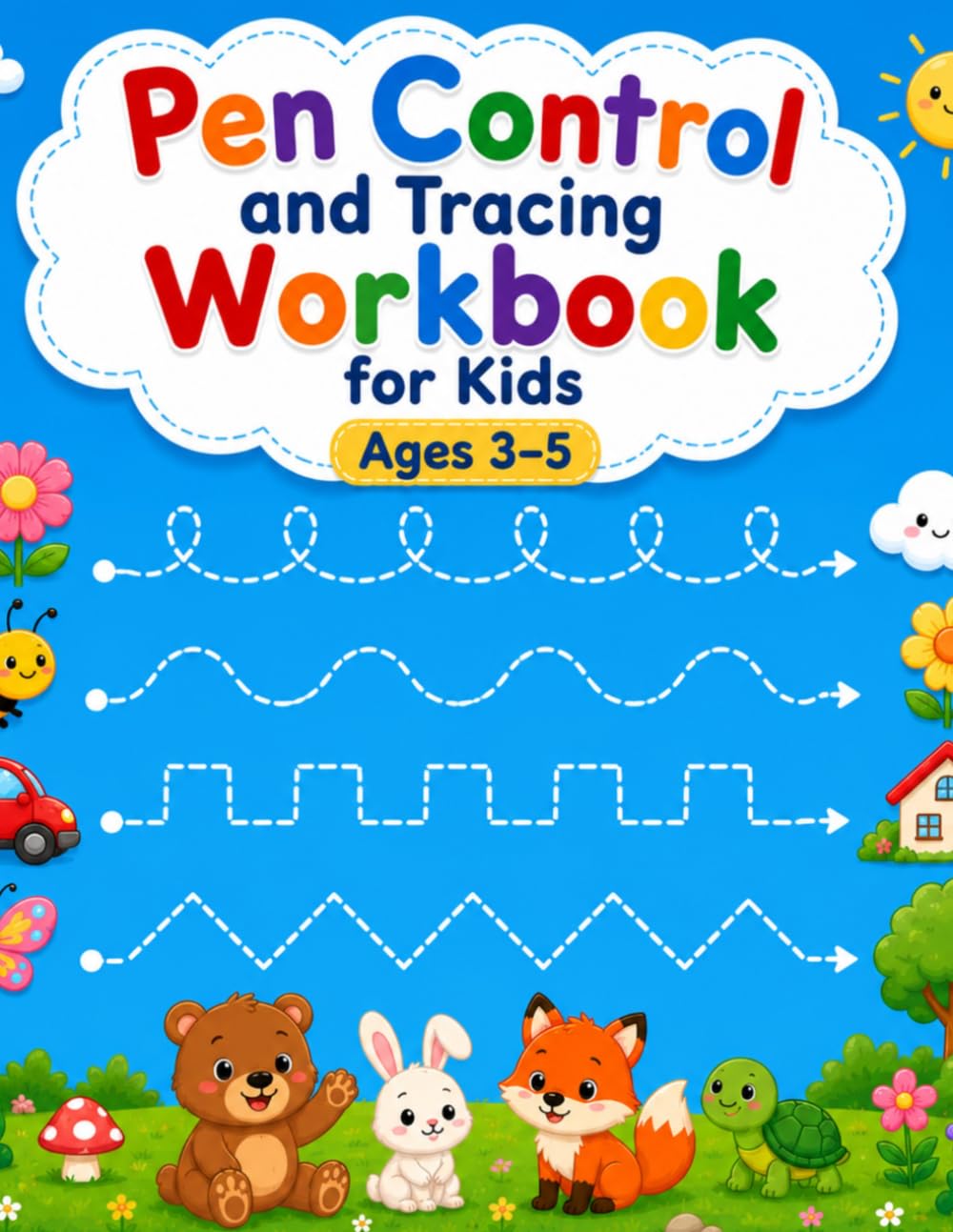 Pen Control and Tracing Workbook for Kids Ages 3–5: Preschool Activities for Pencil Control, Handwriting Practice, Motor Skills & Line Tracing
