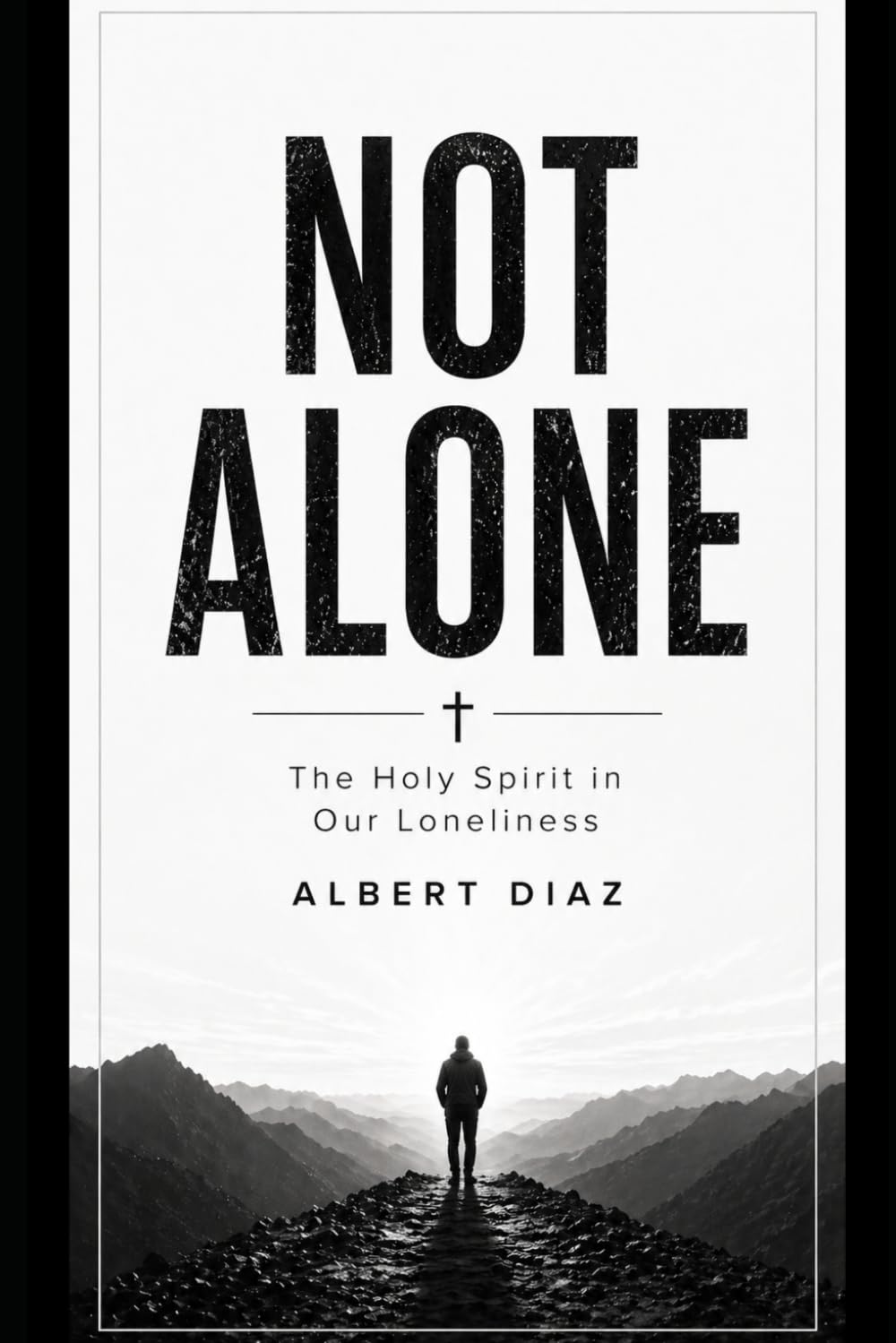 NOT ALONE: The Holy Spirit in Our Loneliness