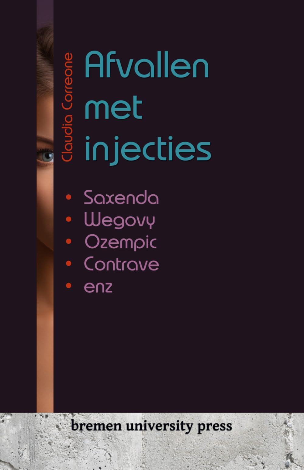 Buy Afvallen met injecties Saxenda, Wegovy, Ozempic, Contrave enz. Paperback Import, 9