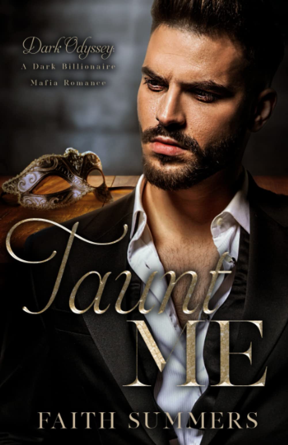 Taunt Me: A Dark Billionaire Mafia Romance: 2 (Dark Odyssey)