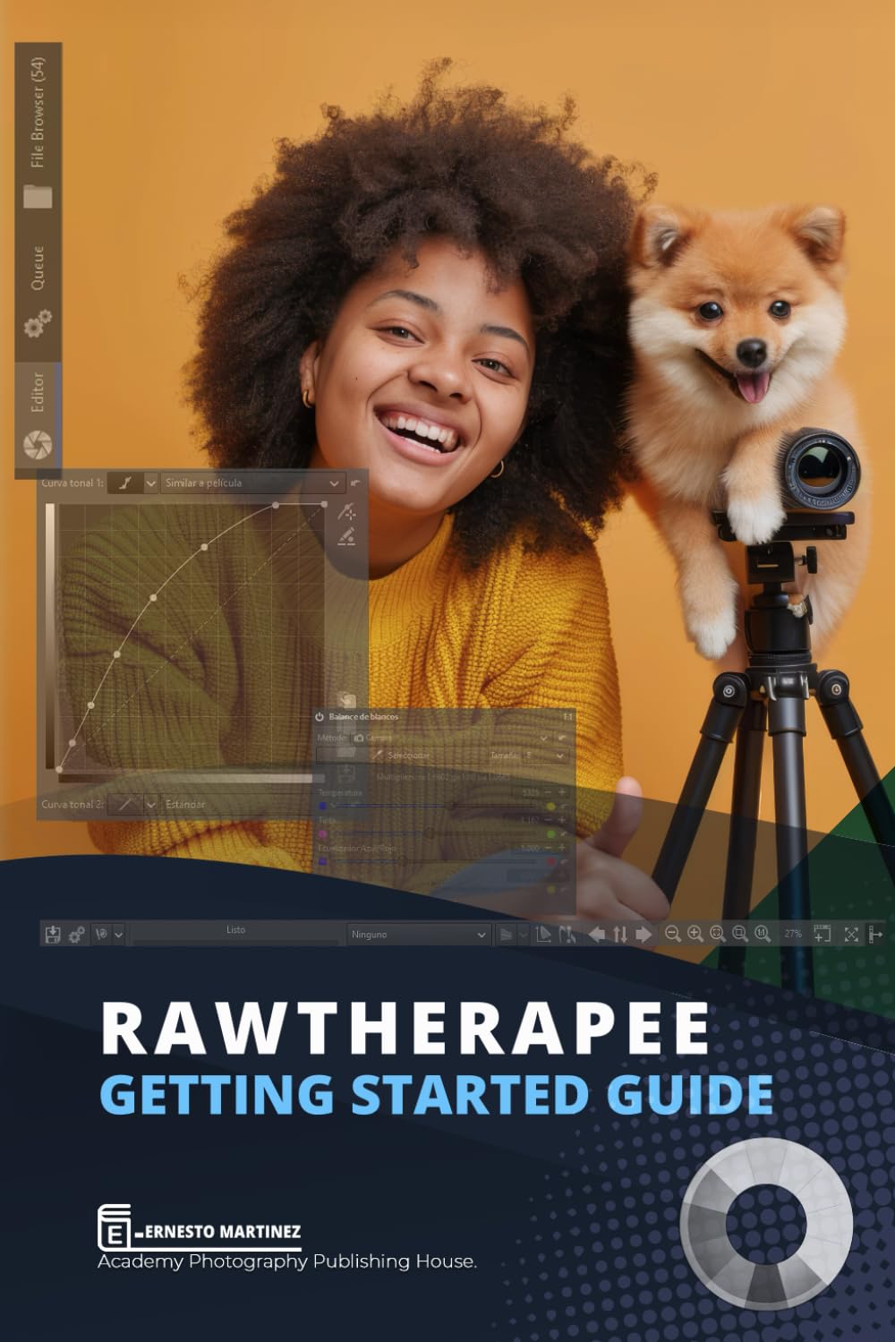 RawTherapee, Getting Started Guide: Complete and precise free and professional photo editing program (Photo Editing Software)