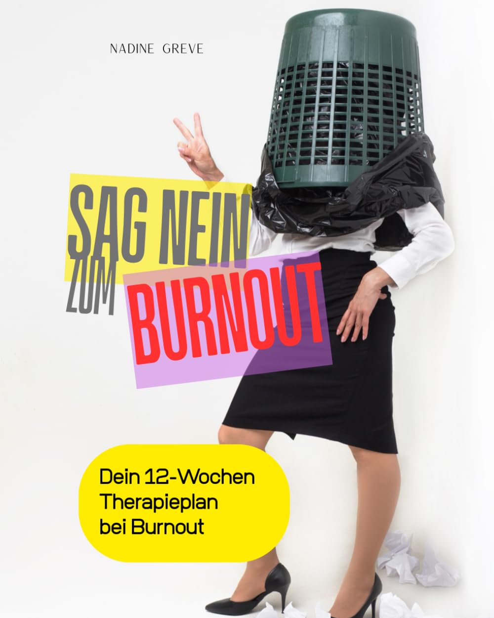 Sag Nein zum Burnout: Dein 12-Wochen-Therapieplan bei Burnout