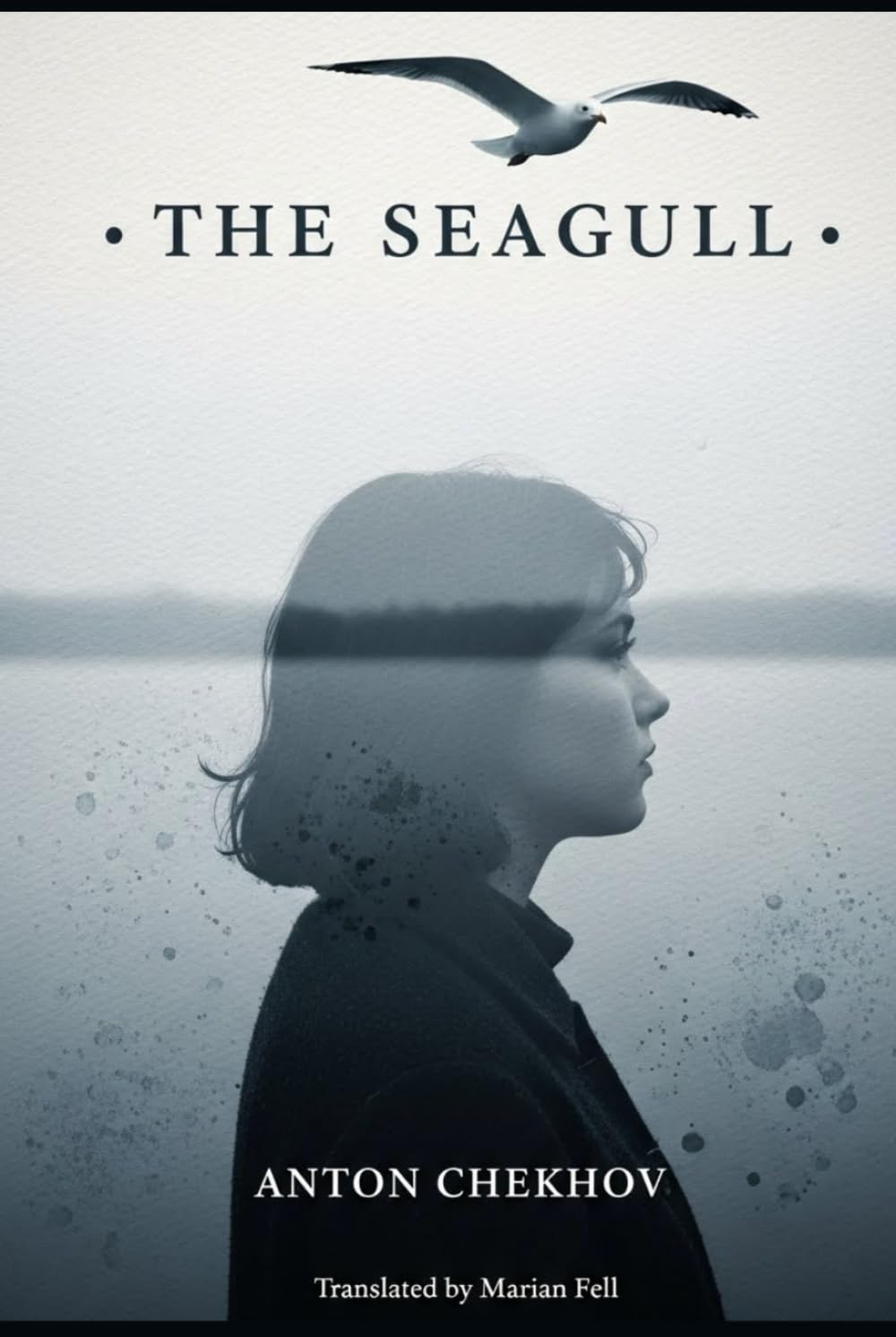 THE SEAGULL: A Play In Four Acts
