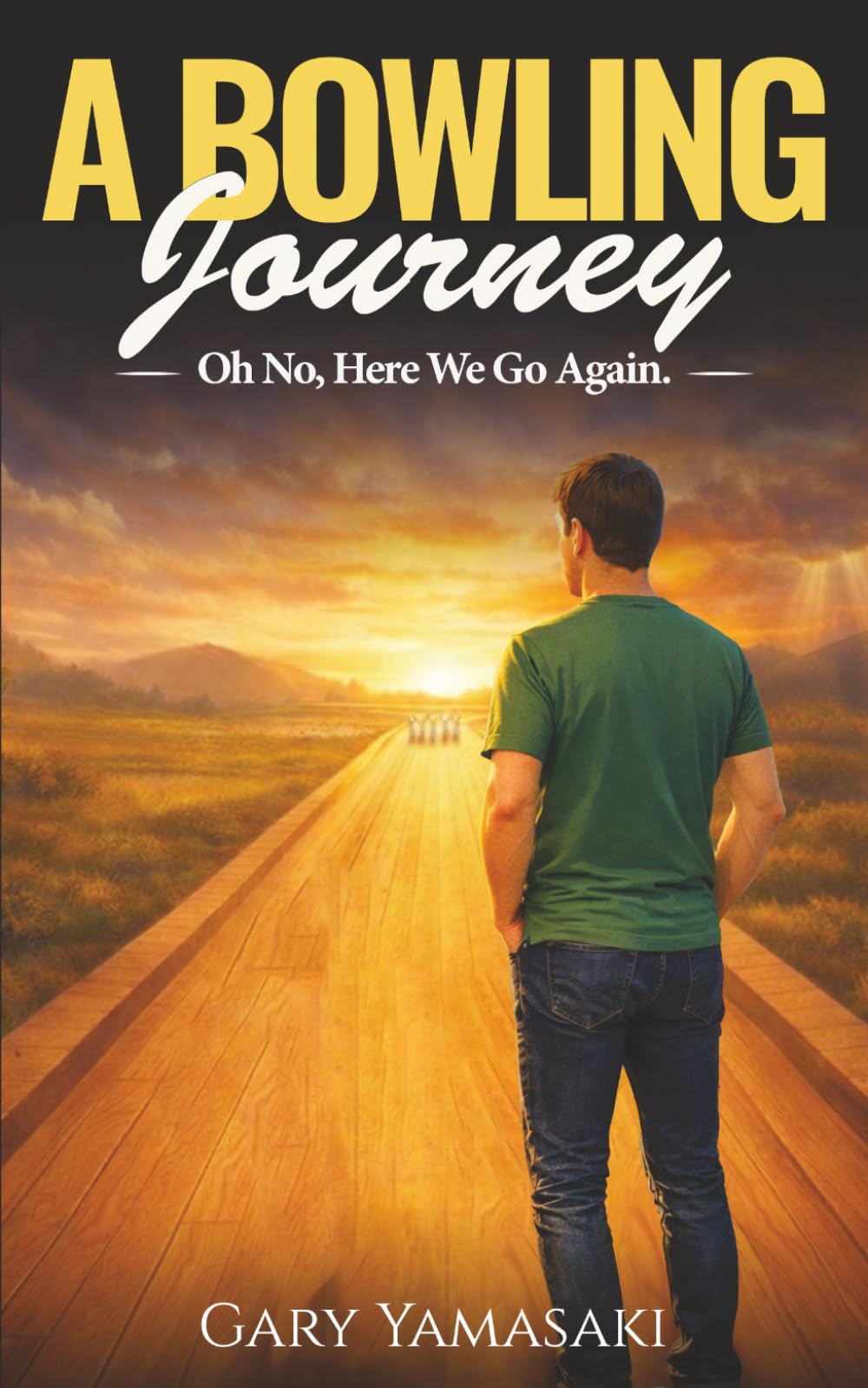 Oh No, Here We Go Again (A Bowling Journey)