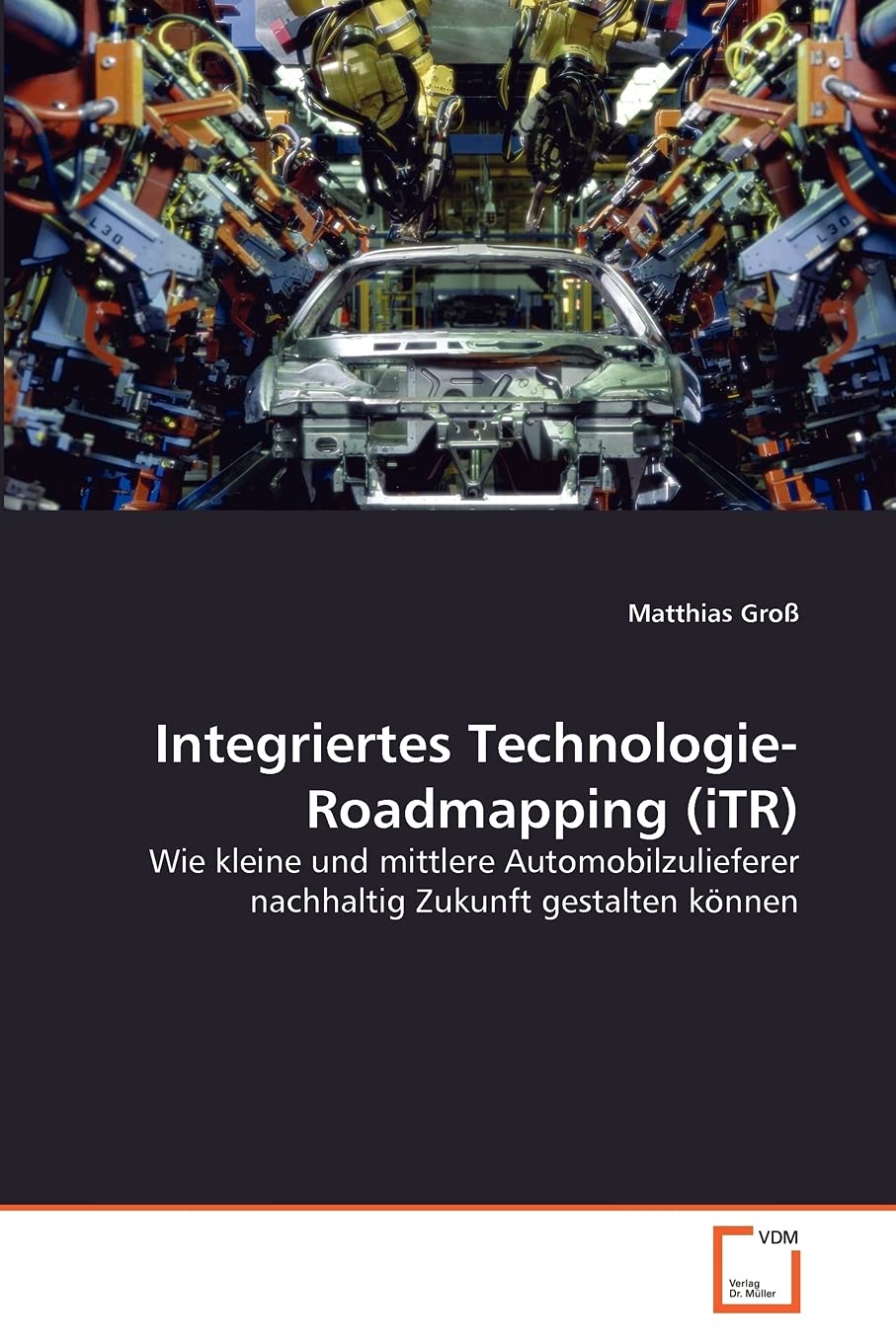 Integriertes Technologie-Roadmapping (iTR)
