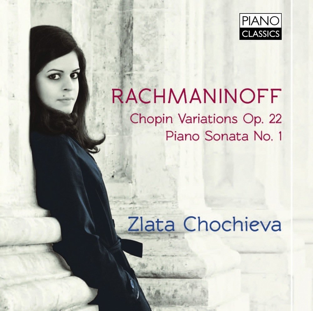 Rachmaninov: Piano Sonata No. 1 & Chopin