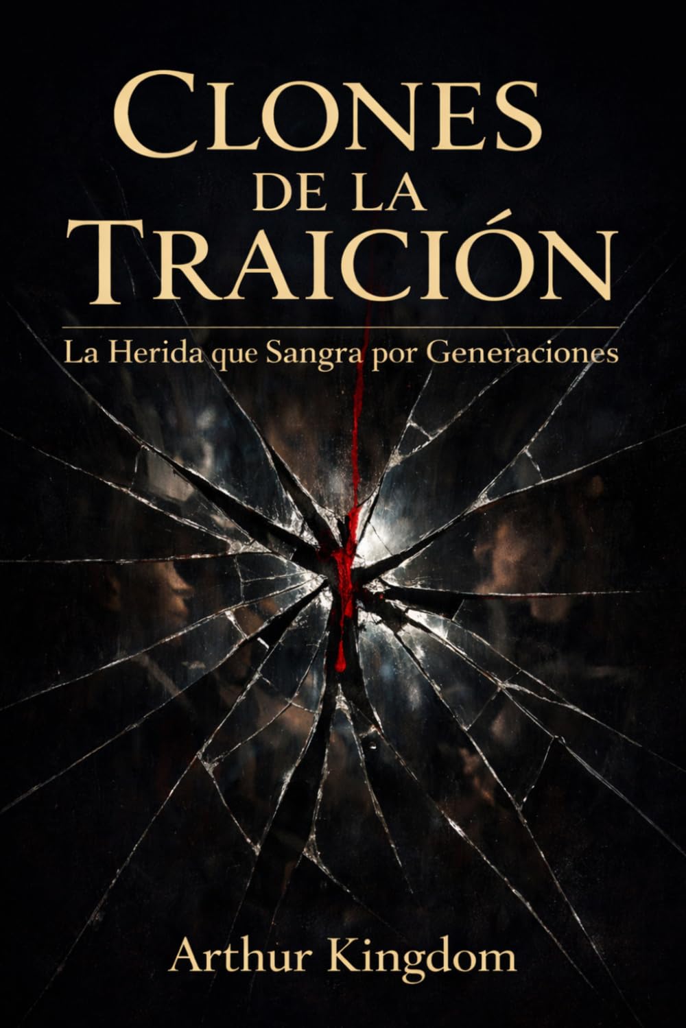 Clones de la Traición:: La Herida que Sangra por Generaciones, Una saga de suspenso.