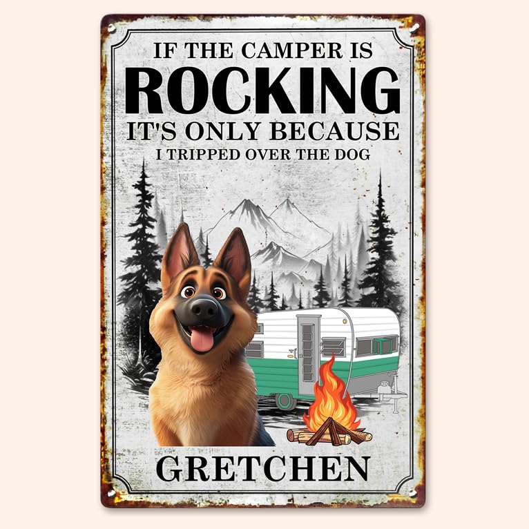 If The Camper Is Rocking It's Because I Tripped Over The Dog Metal Sign 8x12 in, 12x18in For Dog House, Dogs Lovers, Dog Mom, Dog Dad, Camping