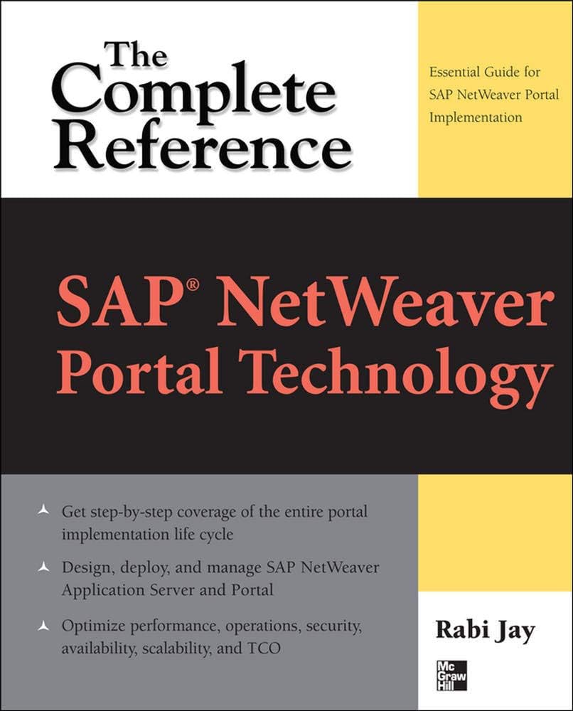 Sap® NetWeaver Portal Technology: The Complete Reference (DATABASE & ERP - OMG)