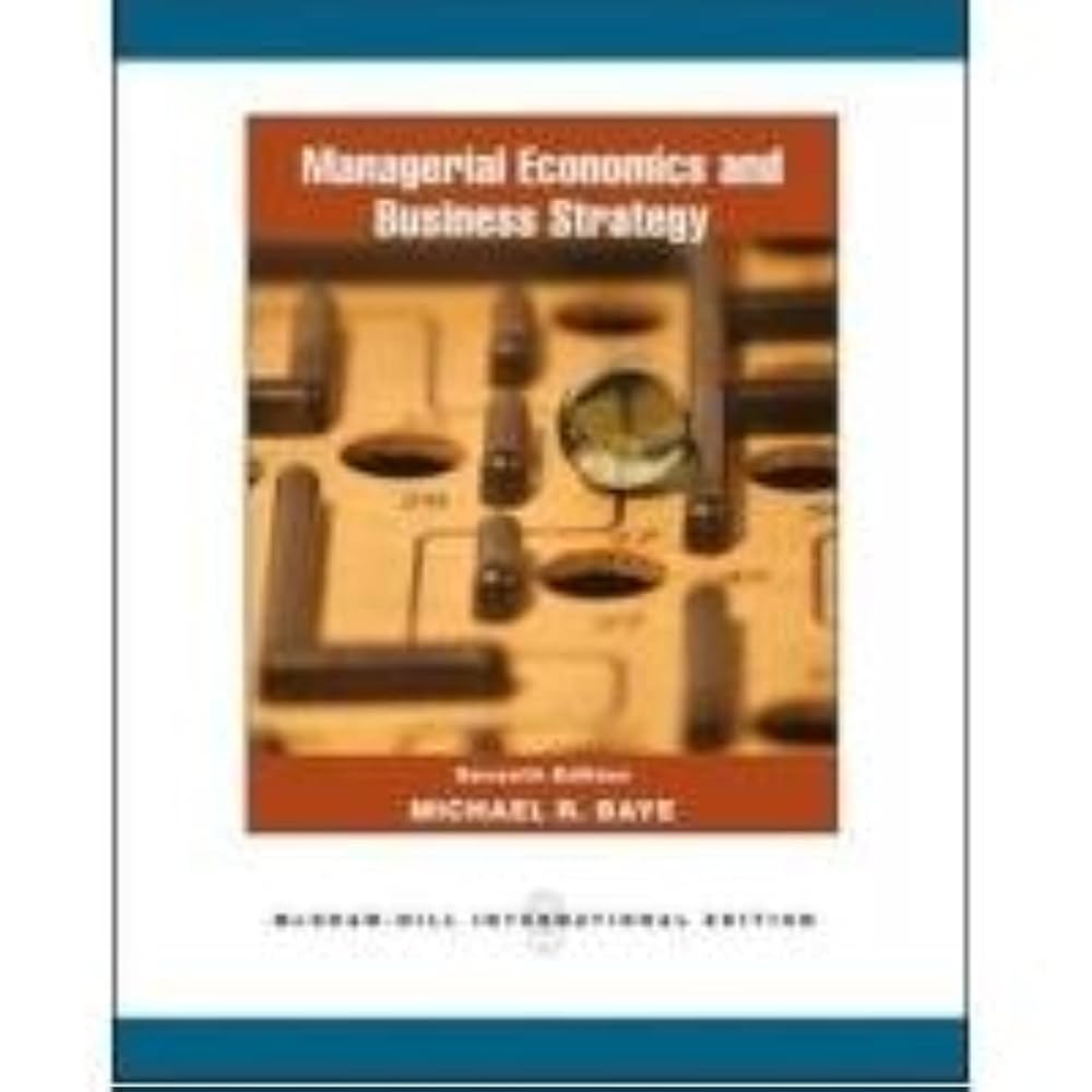MANAGERIAL ECONOMICS 第7版 McGraw Hill Managerial Economics_James A. Brickley_7th Edition