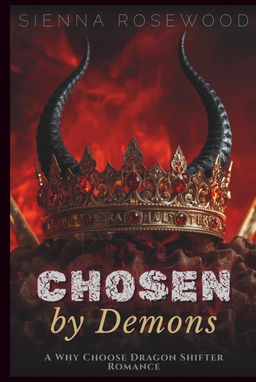 Chosen by Demons: A Why Choose Dragon Shifter Romance (Claimed by the Supernaturals)