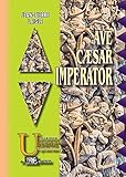 ave caesar palermo  Ave Caesar Imperator (UCHRONIE) (French Edition)