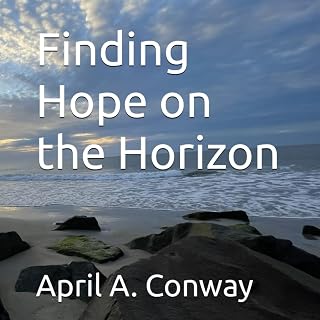 Finding Hope on the Horizon
