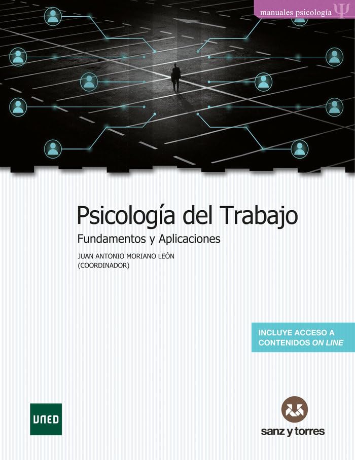 Psicología del Trabajo: Fundamentos y Aplicaciones